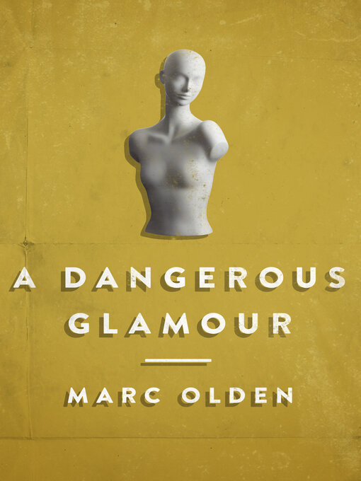 Title details for A Dangerous Glamour by Marc Olden - Available